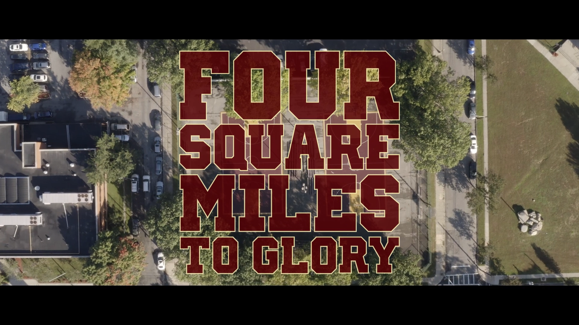Four Square Miles to Glory